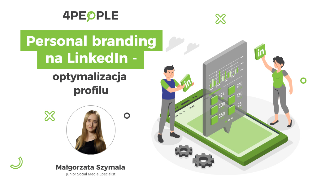 personal branding na LinkedIn - optymalizacja profilu