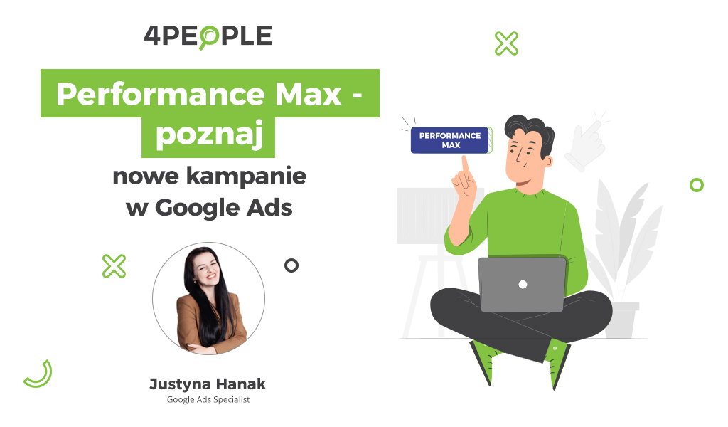 Performance Max - poznaj nowe kampanie w Google Ads
