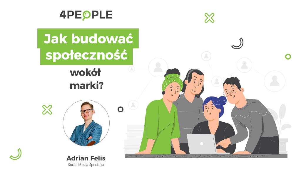 Jak budować społeczność wokół marki?